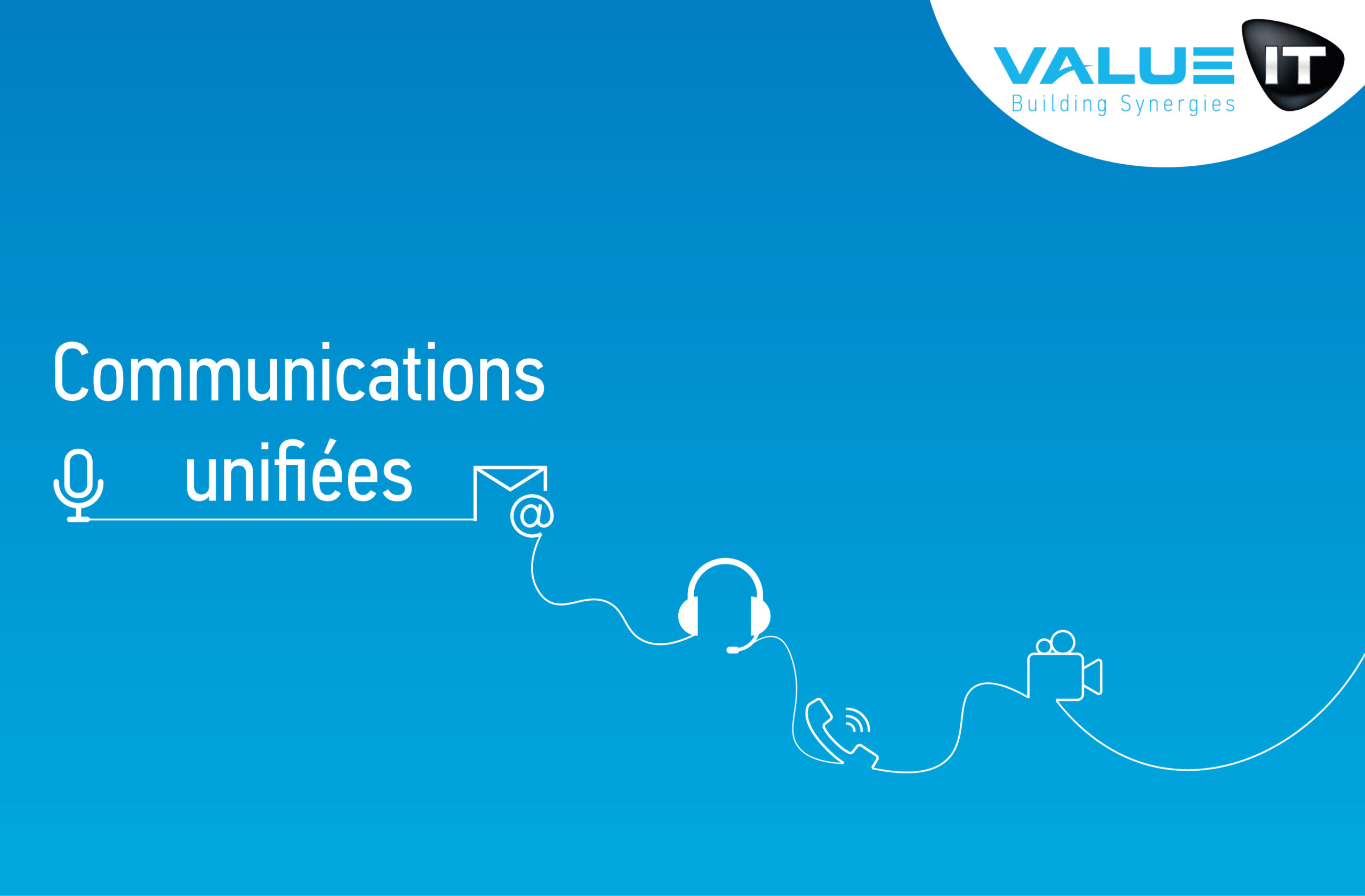 Value IT - Communication Unifiees