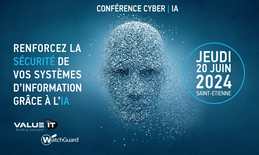 Conférence cybersécurité de Value IT : renforcez la sécurité de vos systèmes d'information grâce à l'IA