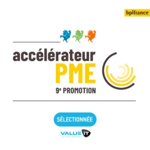 Sélection de Value IT dans la 9ème promotion de l'Accélérateur PME de Bpifrance, un programme visant à soutenir la croissance des PME françaises